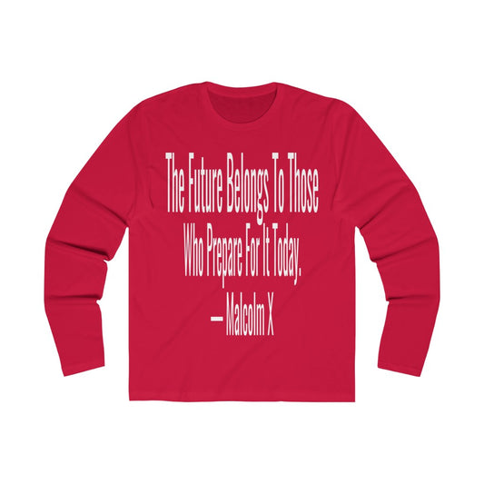 Malcolm X "The Future" (Long Sleeve)