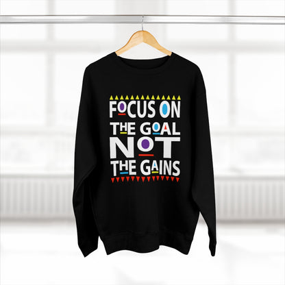 Focus on the Goals (Sweatshirt v.2)