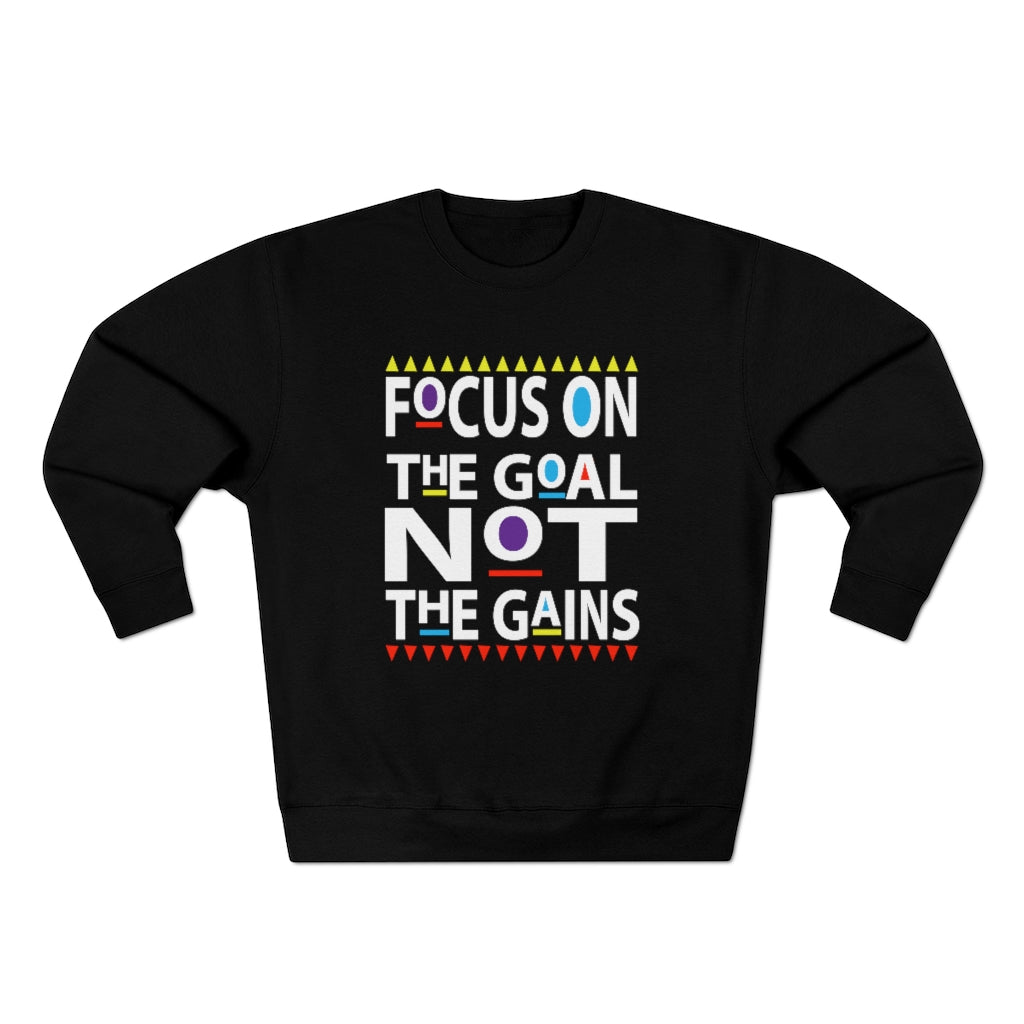 Focus on the Goals (Sweatshirt v.2)