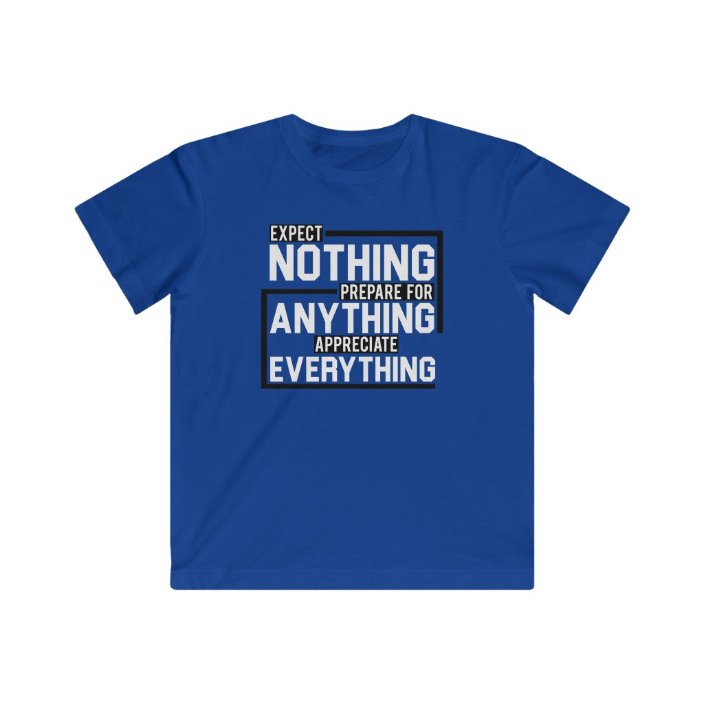 Expect Nothing (Kids T-Shirt)