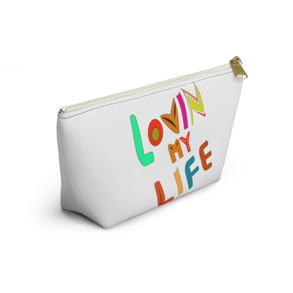 Lovin My Life Accessory Pouch