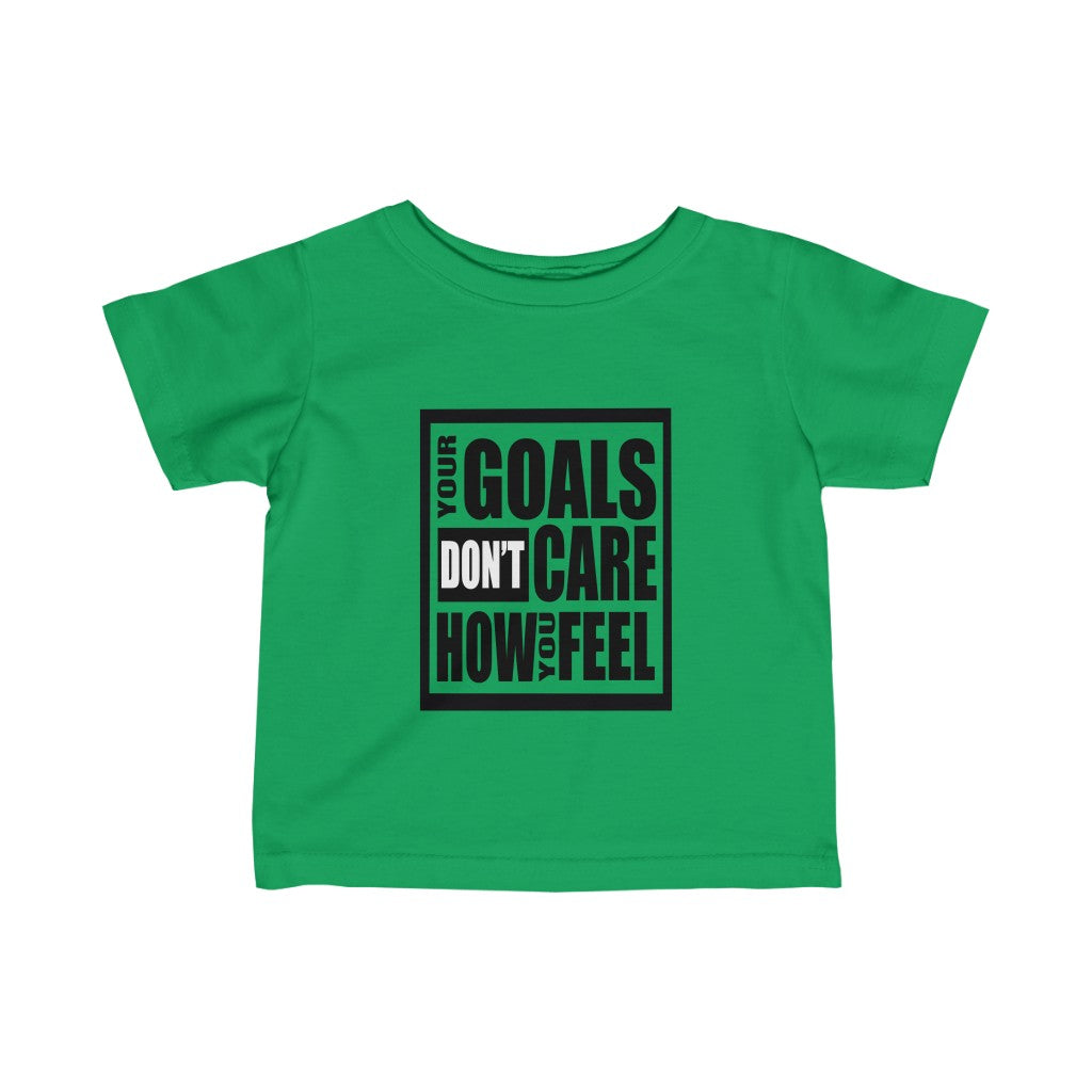 “Goals Don’t Care” Infant Fine Jersey Tee