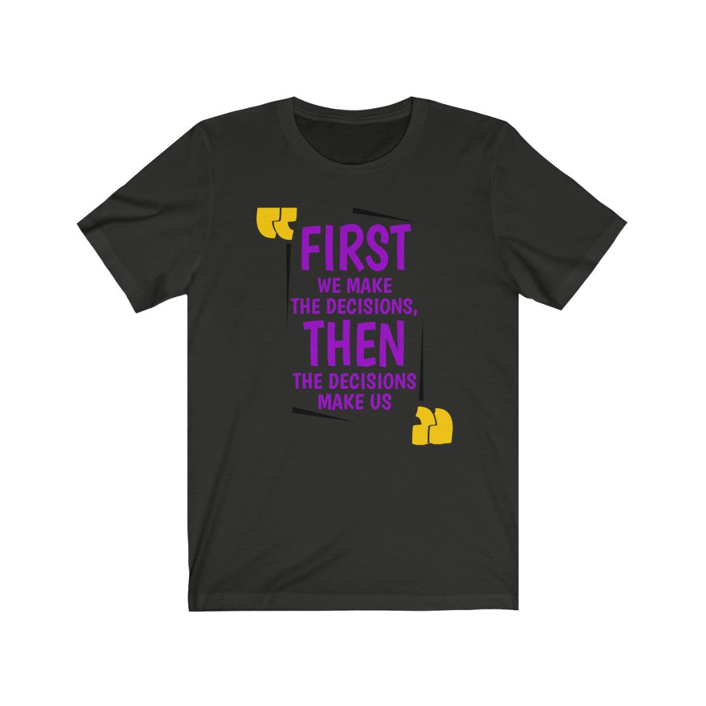 Decisions (Short Sleeve)