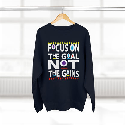 Focus on the Goals (Sweatshirt v.2)