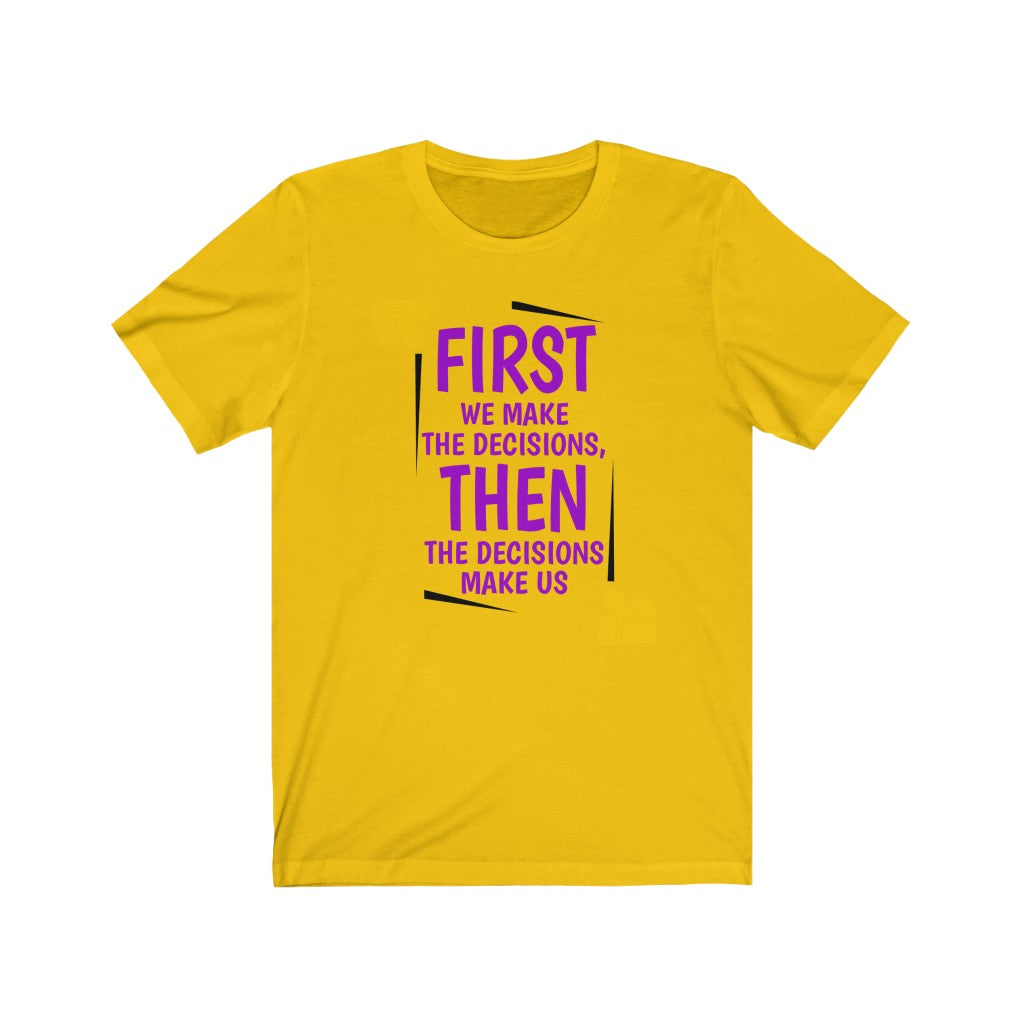 Decisions (Short Sleeve)