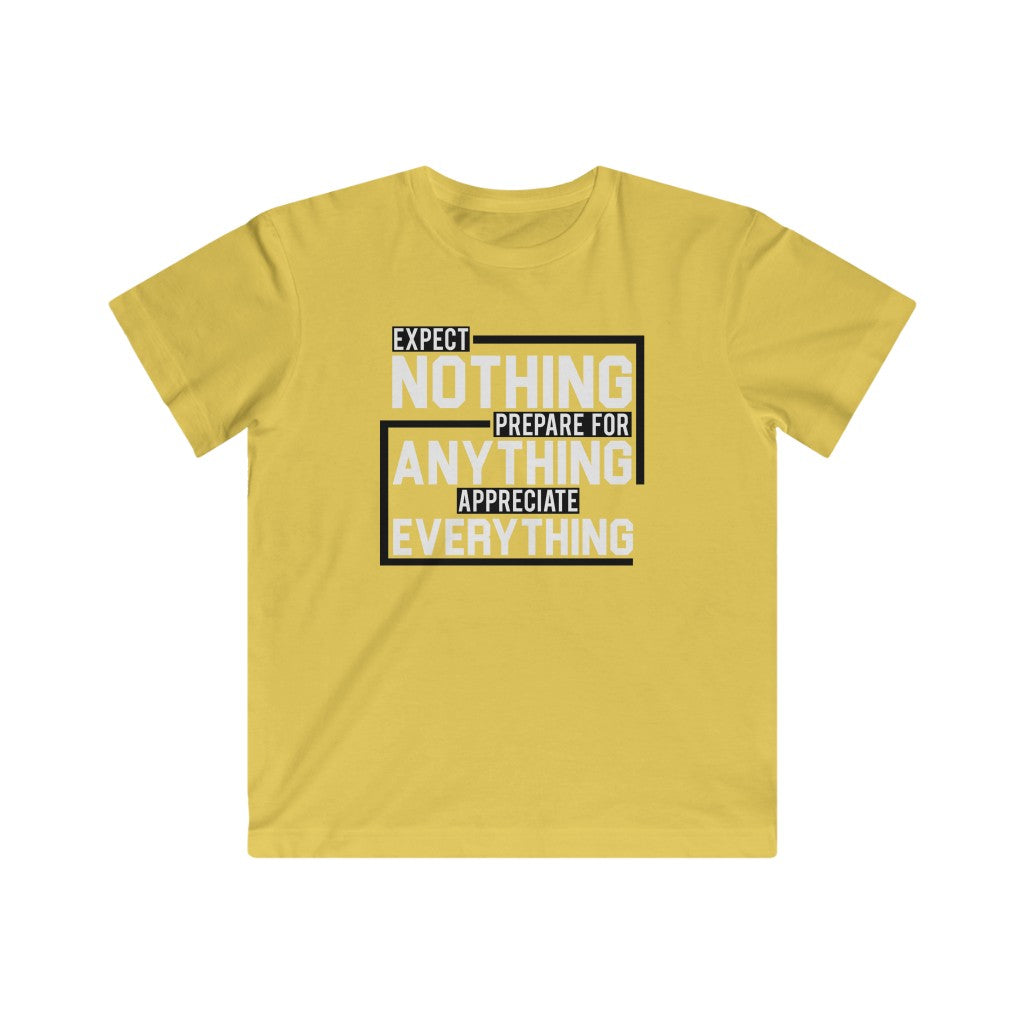 Expect Nothing (Kids T-Shirt)