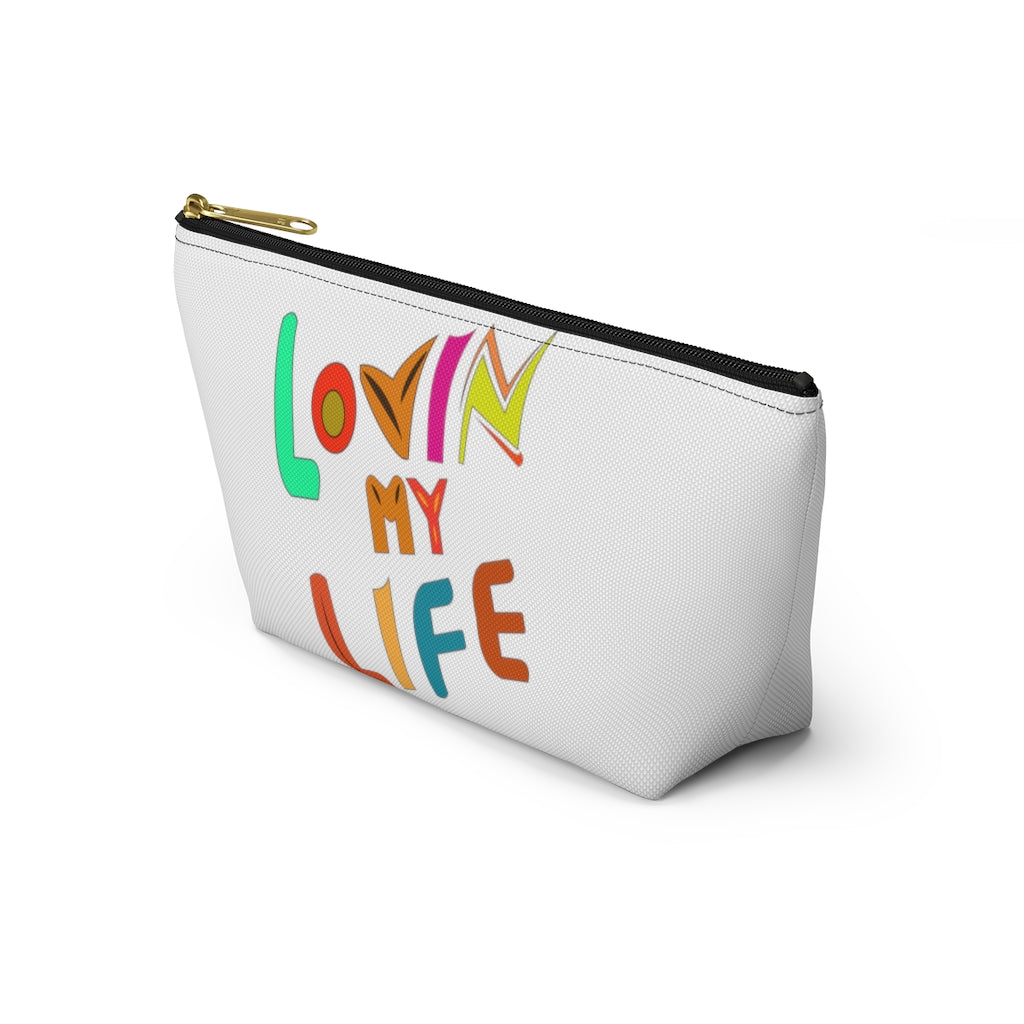 Lovin My Life Accessory Pouch