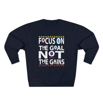 Focus on the Goals (Sweatshirt v.2)