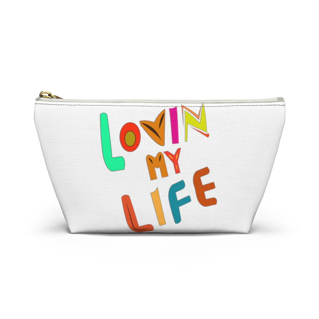 Lovin My Life Accessory Pouch