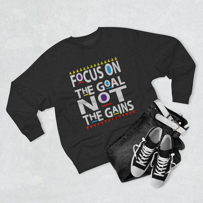 Focus on the Goals (Sweatshirt v.2)